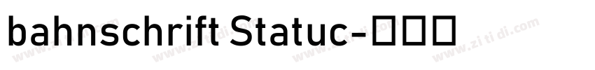bahnschrift Statuc字体转换
